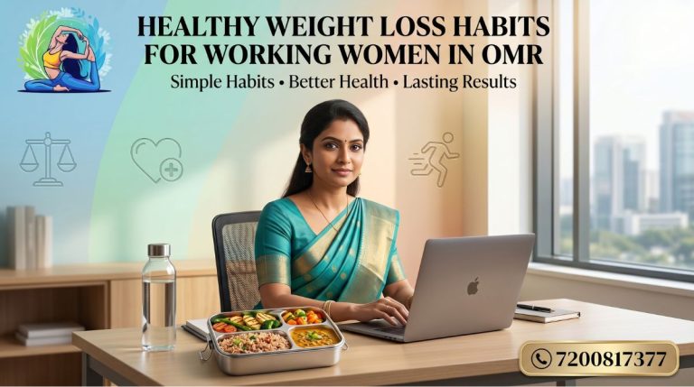 Weight Loss Tips for Working Women in OMR