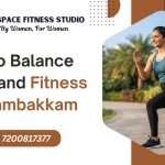 How to Balance Work and Fitness in Kelambakkam